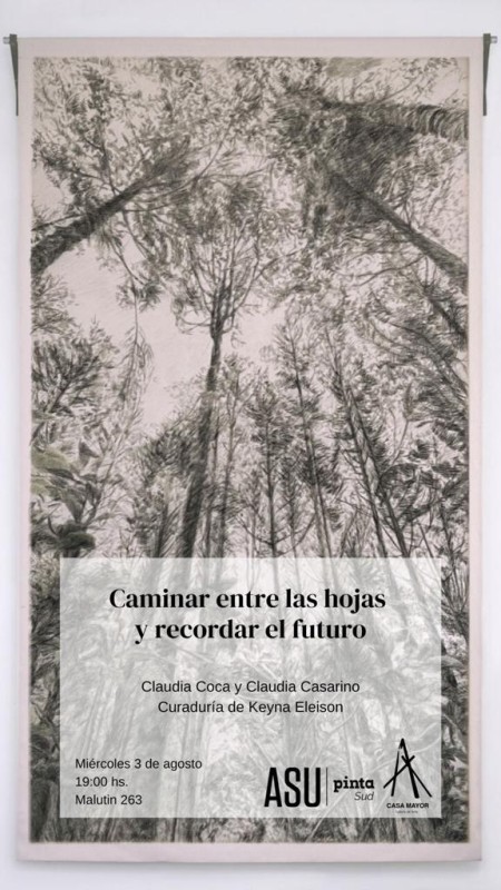 Caminar entre las hojas y recordar el futuro - Claudia Coca